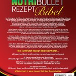 Die NutriBullet Rezept Bibel: 200 Köstliche und Gesund-Nahrhafte Blast und Smoothie Rezepte