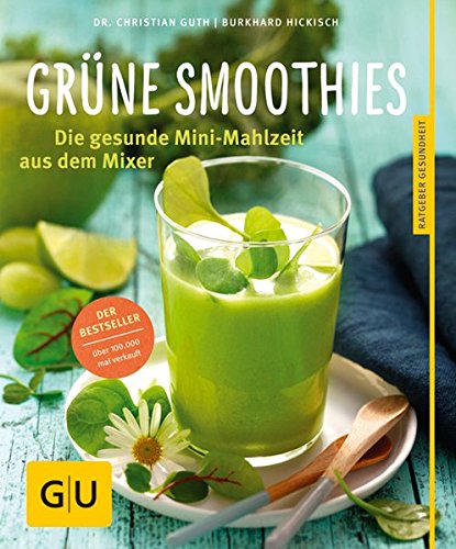 Grüne Smoothies: Gesunde Mini-Mahlzeit aus dem Mixer