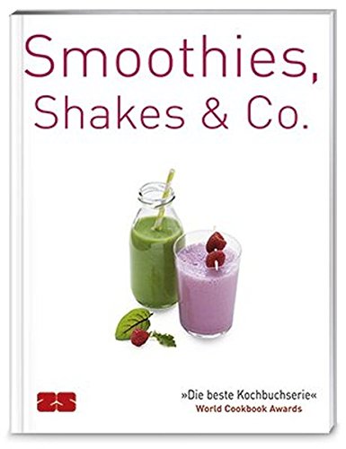 Smoothies, Shakes & Co. (Trendkochbuch (20))