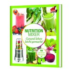 TV Unser Original 05810 Mr Magic Nutrition Mixer Rezeptbuch - Natural Superfood Smoothie Buch